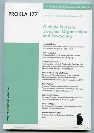 PROKLA 177 Globale Proteste zwischen Organisation uns Bewegung. Zeitschrift fur kritische Sozialw...