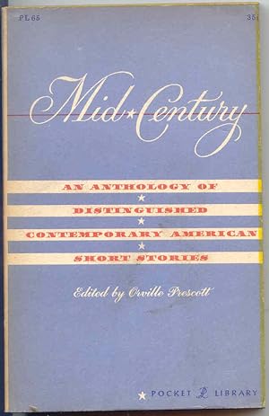 Seller image for Mid-Century An Anthology of Distinguished Contemporary American Short Stories for sale by BOOKSTALLblog