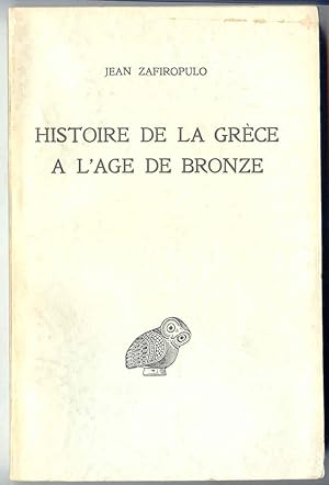 Image du vendeur pour Histoire De La Gr  ce    L'age De Bronze mis en vente par BOOKSTALLblog