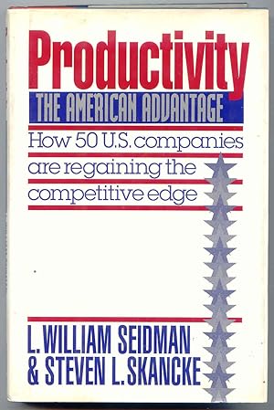 Image du vendeur pour Productivity the American Advantage How 50 U.S. Companies Are Regaining the Competitive Edge mis en vente par BOOKSTALLblog