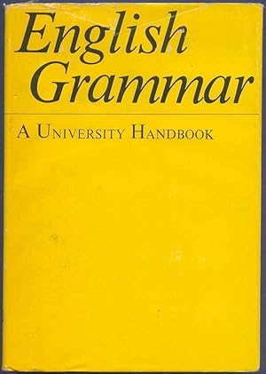 English Grammar A University Handbook