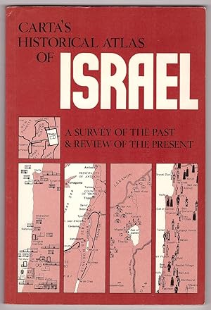 Imagen del vendedor de Carta's Historical Atlas of Israel A survey of the past & review of the present a la venta por Ainsworth Books ( IOBA)