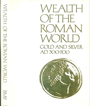 Imagen del vendedor de Wealth of the Roman World, A.D.300-700 a la venta por CHARLES BOSSOM