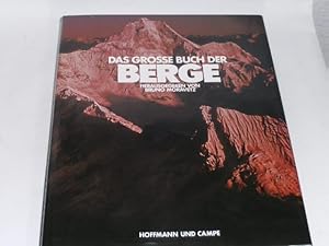 Bild des Verkufers fr Das grosse Buch der Berge. zum Verkauf von Der-Philo-soph