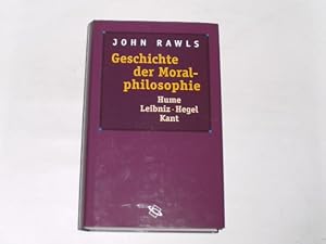 Bild des Verkufers fr Geschichte der Moralphilosophie. Hume-Leibniz-Kant-Hegel zum Verkauf von Der-Philo-soph