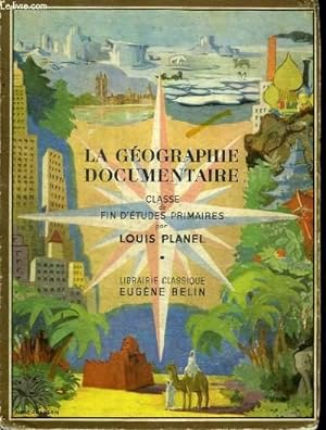 LA GEOGRAPHIE DOCUMENTAIRE - CLASSE DE FIN D'ETUDES PRIMAIRES by PLANEL ...