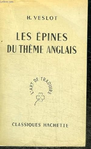 Bild des Verkufers fr LES EPINES DU THEME ANGLAIS zum Verkauf von Le-Livre