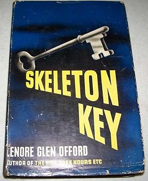 Seller image for Skeleton Key for sale by Easy Chair Books