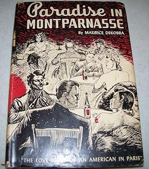 Bild des Verkufers fr Paradise in Montparnasse zum Verkauf von Easy Chair Books