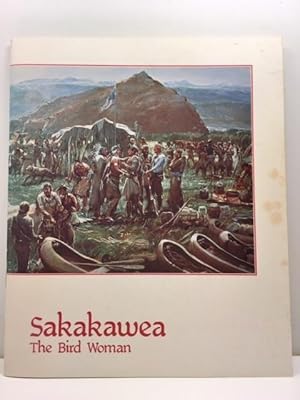 Seller image for Sakakawea: The Bird Woman for sale by Great Expectations Rare Books