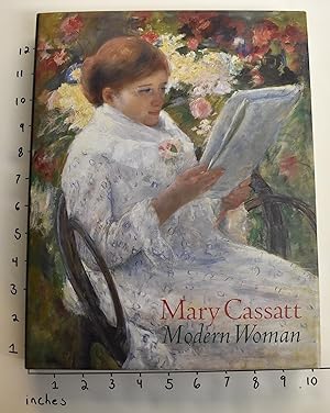 Image du vendeur pour Mary Cassatt: Modern Woman mis en vente par Mullen Books, ABAA