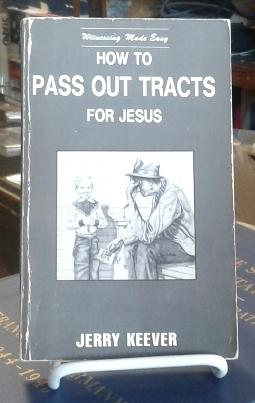 How to Pass out Tracts for Jesus Witnessing Made Easy