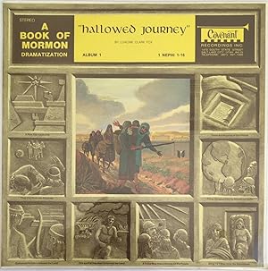 Hallowed Journey: A Book of Mormon Dramatization