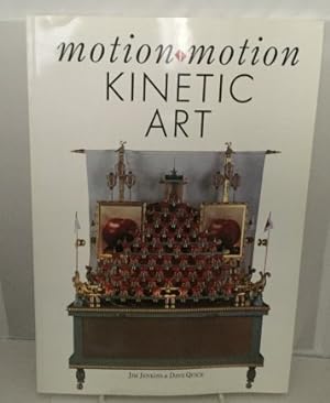 Imagen del vendedor de Motion Motion Kinetic Art a la venta por S. Howlett-West Books (Member ABAA)