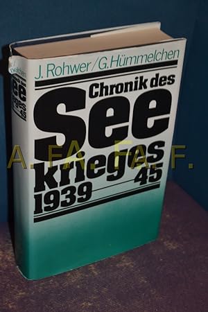 Seller image for [Chronik des Seekrieges neunzehnhundertneununddreissig bis neunzehnhundertfnfundvierzig] , Chronik des Seekrieges 1939 - 1945. for sale by Antiquarische Fundgrube e.U.
