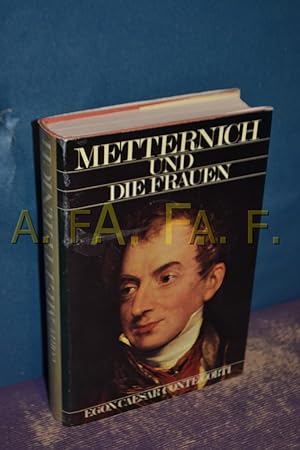 Bild des Verkufers fr Metternich und die Frauen zum Verkauf von Antiquarische Fundgrube e.U.