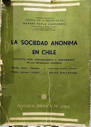 Seller image for La sociedad annima en Chile. Estatuto tipo, Jurisprudencia y bibliografa de las sociedades annimas for sale by Librera Monte Sarmiento