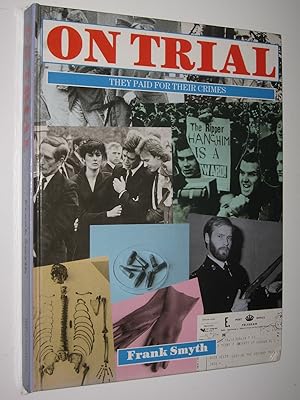 Seller image for On Trial : They Paid for Their Crimes for sale by Manyhills Books