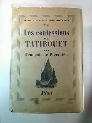 Immagine del venditore per Les Confessions de Tatibouet. - Tome 2. venduto da BuchKunst-Usedom / Kunsthalle