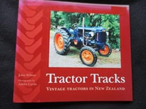 Tractor tracks : vintage tractors in New Zealand