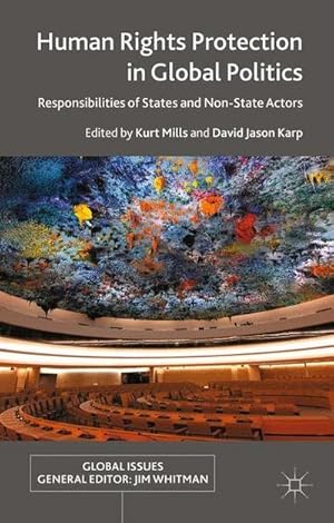 Seller image for Human Rights Protection in Global Politics : Responsibilities of States and Non-State Actors for sale by AHA-BUCH GmbH