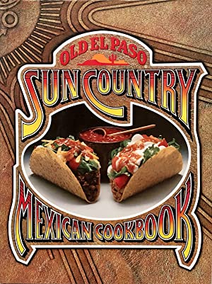 Seller image for Old El Paso Sun Country Mexican Cookbook for sale by The Book House, Inc.  - St. Louis