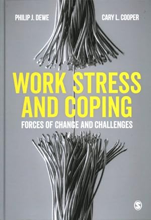 Image du vendeur pour Work Stress and Coping : Forces of Change and Challenges mis en vente par GreatBookPrices