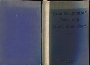 Frau Constantins Koch- und Haushaltungsbuch.