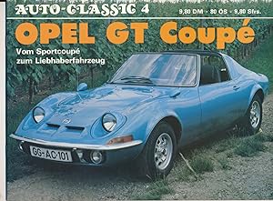 Bild des Verkufers fr Opel GT Coup. Vom Sportcoup zum Liebhaberfahrzeug. zum Verkauf von Versandantiquariat  Rainer Wlfel