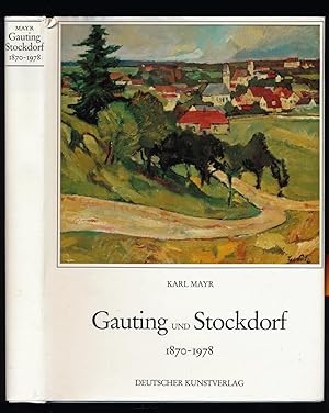 Gauting und Stockdorf 1870 - 1978.