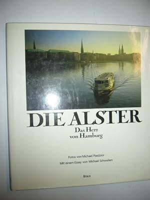 Bild des Verkufers fr Die Alster: Das Herz von Hamburg zum Verkauf von Antiquariat im Kaiserviertel | Wimbauer Buchversand