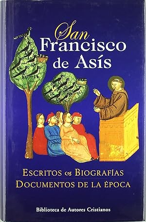 San Francisco de Asís.Escritos.Biografías.Documentos de la época