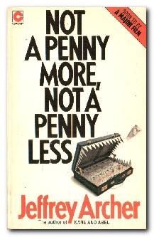 Seller image for Not a Penny More, Not a Penny Less for sale by Darkwood Online T/A BooksinBulgaria