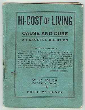 Imagen del vendedor de Hi-cost of Living: Cause and Cure, a Peaceful Solution a la venta por Hyde Brothers, Booksellers