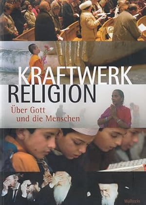 Bild des Verkufers fr Kraftwerk Religion : ber Gott und die Menschen ; Begleitbuch zur Ausstellung in Dresden vom 2. Oktober 2010 bis zum 5. Juni 2011. Deutsches Hygiene-Museum. zum Verkauf von Fundus-Online GbR Borkert Schwarz Zerfa