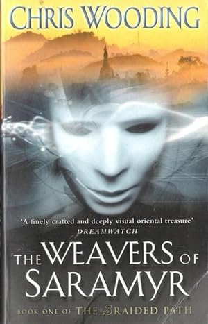 Seller image for The Weavers of Saramyr (The Braided Path series) for sale by Caerwen Books