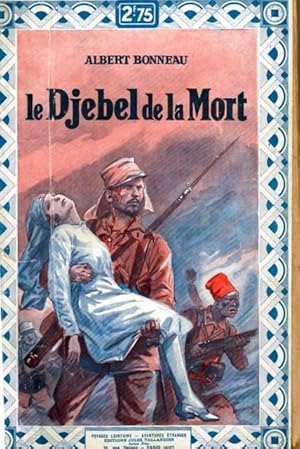 Bild des Verk�ufers f�r Le Djebel de la mort zum Verkauf von Librairie l'Aspidistra