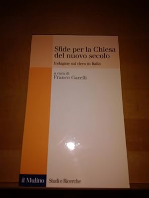 Bild des Verkufers fr Sfide per la Chiesa del nuovo secolo. Indagine sul clero in Italia. zum Verkauf von Antiquariat Thomas Nonnenmacher