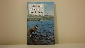 Seller image for Lake, Loch and Reservoir Trout Fishing for sale by Jonathan P Vokes