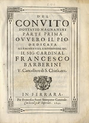 Del convito d'Ottavio Magnanini parte prima ovvero Il Pio [.].