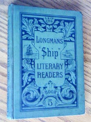 Longmans' "ship" literary readers. The fifth reader, new edition
