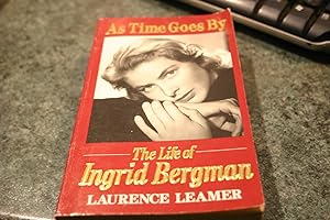 Seller image for As Time Goes By: The Life of Ingrid Bergman: Biography of Ingrid Bergman for sale by SGOIS
