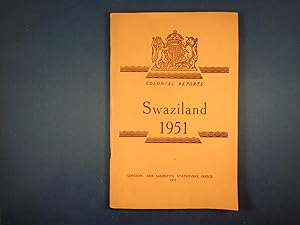 Seller image for Commonwealth Relation Office Annual Report on Swaziland for the Year 1951 for sale by Strawberry Hill Books