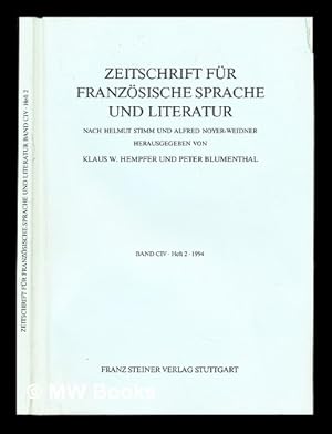 Image du vendeur pour Zeitschrift Fur Franzosische Sprache und Literatur: nach helmut stimm und alfred noyer-weidner. Band CIV, Heft 2, 1994 mis en vente par MW Books Ltd.