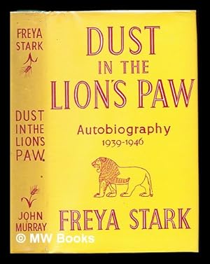 Immagine del venditore per Dust in the Lion's Paw. Autobiography, (1939-1946) venduto da MW Books Ltd.