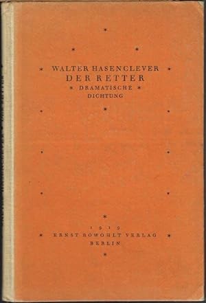 Der Retter. Dramatische Dichtung. (Frühjahr 1915).