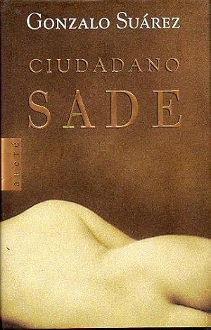 Image du vendeur pour CIUDADANO SADE. 1 edicin. mis en vente par angeles sancha libros