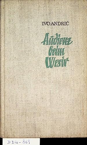 Imagen del vendedor de Audienz beim Wesir : Roman a la venta por ANTIQUARIAT.WIEN Fine Books & Prints