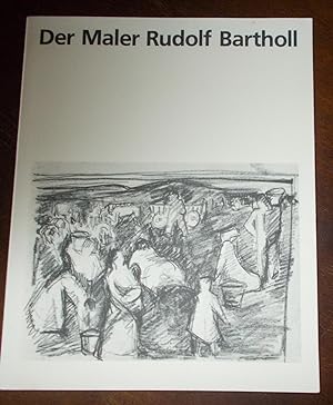 Der Maler Rudolf Bartholl
