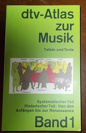 Bild des Verkufers fr dtv - Atlas Musik 1: Systematischer Teil. Musikgeschichte von den Anfngen bis zur Renaissance zum Verkauf von Buchstube Tiffany